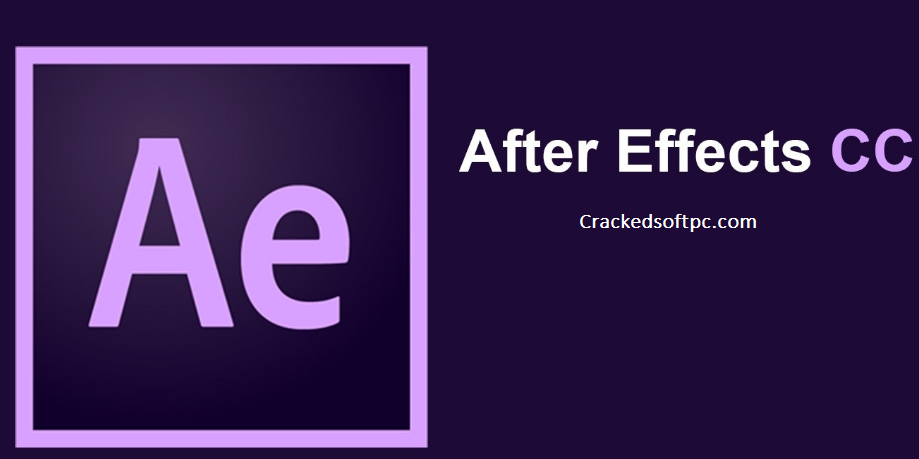 Adobe After Effects CC Crack