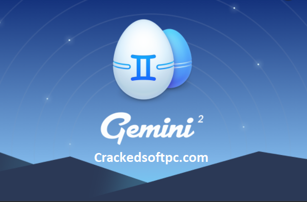 Gemini 2 Crack